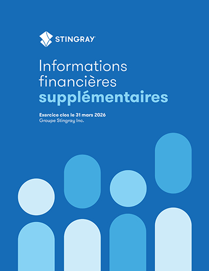 Stingray Group Inc Q4 2026 - Informations financières supplémentaires